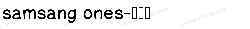 samsang ones字体转换